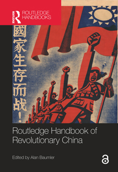 Paperback Routledge Handbook of Revolutionary China Book