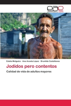 Paperback Jodidos pero contentos [Spanish] Book