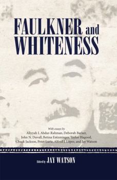 Paperback Faulkner and Whiteness Book