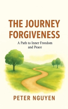 Paperback The Journey Forgiveness Book