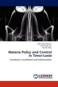 Paperback Malaria Policy and Control in Timor-Leste Book