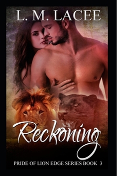 Reckoning: Pride of Lion Edge Book 3 - Book #3 of the Pride of Lion Edge
