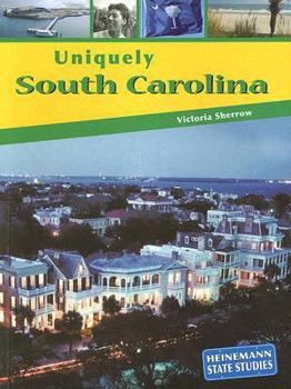 Paperback Uniquely South Carolina (State Studies: Uniquely) Book
