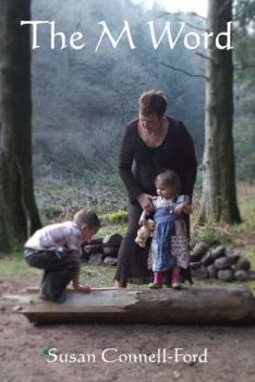 Paperback The M Word: Surviving Breast Cancer & Mastectomy Book