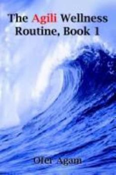 Paperback The Agili Wellness Routine, Book 1 Book