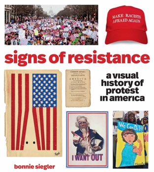 Paperback Signs of Resistance: A Visual History of Protest in America Book