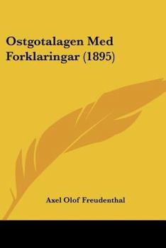 Paperback Ostgotalagen Med Forklaringar (1895) [Spanish] Book