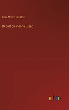 Hardcover Report on Vienna Bread Book