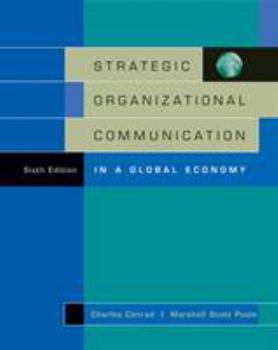 Hardcover Strategic Organizational Communication: In a Global Economy (with Infotrac) [With Infotrac] Book