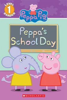 Paperback First Day of School (Peppa Pig Reader) Book