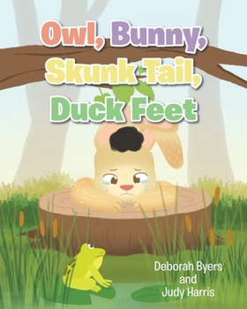 Paperback Owl, Bunny, Skunk Tail, Duck Feet Book