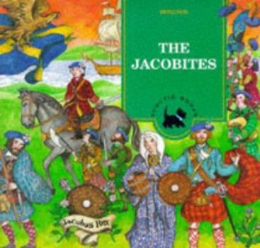 Paperback The Jacobites (Scothe Books-Children's Activity Book Series) Book