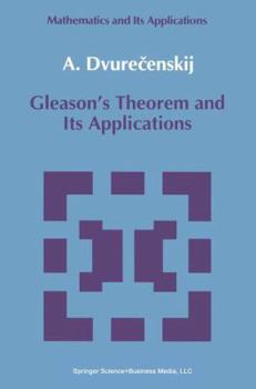 Paperback Gleason's Theorem and Its Applications Book