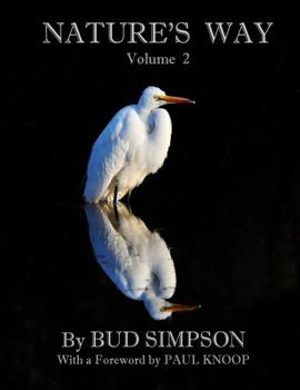 Perfect Paperback Nature's Way Volume 2: The Great Egret Book