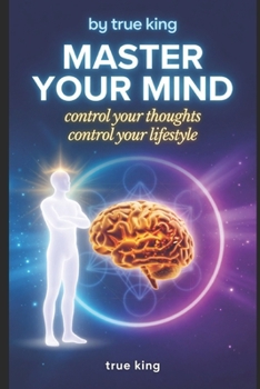 Paperback Master your mind: Control Your Thoughts, Control Your Lifestyle Book