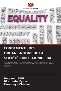 Fondements Des Organisations de la Société Civile Au Nigeria (French Edition)