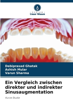 Paperback Ein Vergleich zwischen direkter und indirekter Sinusaugmentation [German] Book