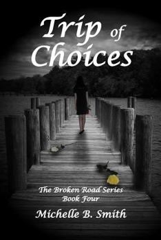 Paperback Trip of Choices Book