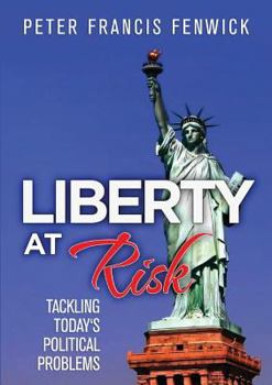 Paperback Liberty at Risk: Tackling Today's Political Problems Book