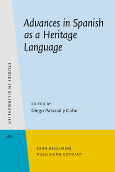 Hardcover Advances in Spanish as a Heritage Language Book