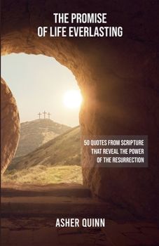 Paperback The Promise Of Life Everlasting Book