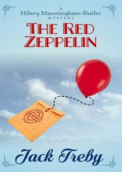 The Red Zeppelin - Book #2 of the Hilary Manningham-Butler