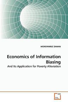 Paperback Economics of Information Biasing Book
