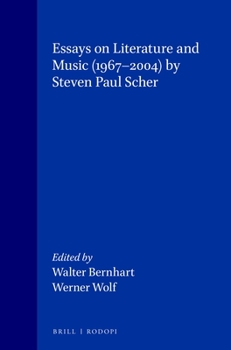 Paperback Essays on Literature and Music (1967-2004) by Steven Paul Scher Book