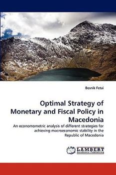 Paperback Optimal Strategy of Monetary and Fiscal Policy in Macedonia Book