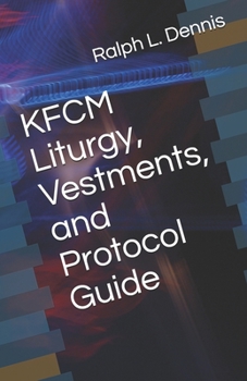Paperback KFCM Liturgy, Vestments, and Protocol Guide Book