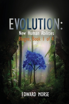 Paperback Evolution: New Human Abilities: The Blugees Book 1 Book