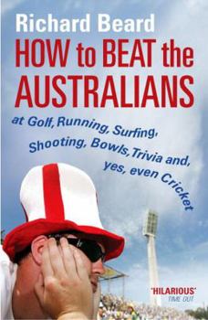 Paperback How to Beat the Australians Book