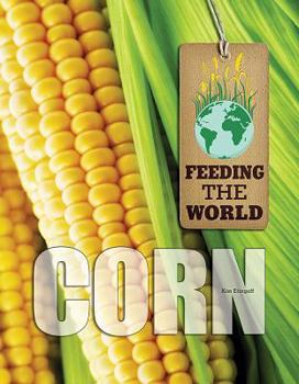 Corn - Book  of the Feeding the World