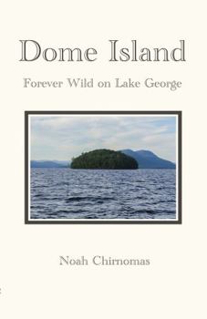 Paperback Dome Island: Forever Wild on Lake George Book