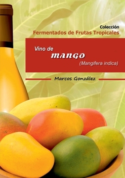 Paperback Vino de Mango [Spanish] Book