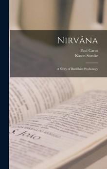 Hardcover Nirvâna: A Story of Buddhist Psychology Book