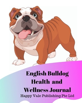 English Bulldog Health and Wellness Journal