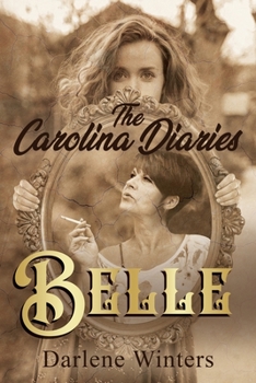 Paperback The Carolina Diaries: Belle Book
