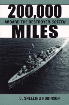 Paperback 200,000 Miles Aboard the Destroyer Cotten Book