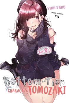 Paperback Bottom-Tier Character Tomozaki, Vol. 8.5 (Light Novel) Book