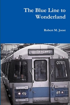 Paperback The Blue Line to Wonderland Book