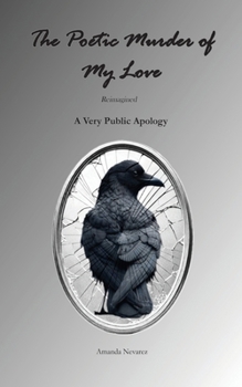 Paperback The Poetic Murder of My Love Book