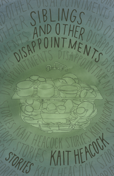 Paperback Siblings and Other Disappointments Book