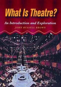 Hardcover What Is Theatre?: An Introduction and Exploration Book