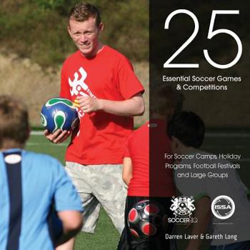 Paperback 25 Essential Soccer Games & Competitions Book