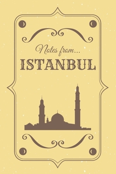 Notes from Istanbul: Blank Lined Vintage Themed Journal Hagia Sophia