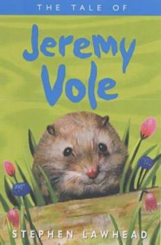 Tale of Jeremy Vole (Riverbank Stories) - Book #1 of the Riverbank Stories