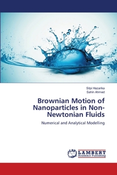 Paperback Brownian Motion of Nanoparticles in Non-Newtonian Fluids Book