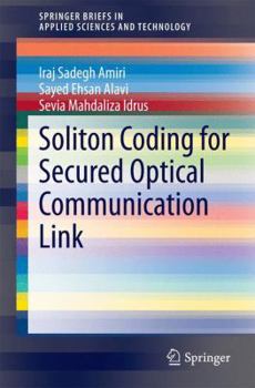 Paperback Soliton Coding for Secured Optical Communication Link Book