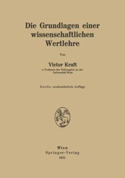 Paperback Die Grundlagen Einer Wissenschaftlichen Wertlehre [German] Book